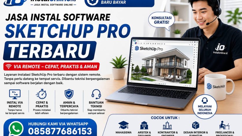 Jasa Instal Software SketchUp Pro Terbaru via remote Instalonline.id